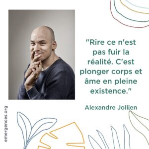 Alexandre Jollien Instagram - 💬"Rire, c'est refuser de se laisser aigrir par notre impuissance et nos échecs, c'est montrer que la vie reste la plus forte, qu'en son centre on a placé la joie"

👉RDV le samedi 24 avril de 10h à 12h. 

L'occasion de vivre un moment interactif de pratiques, et une discussion authentique sur ce sujet avec Ilios Kotsou.

 🌻 Pour nous y rejoindre, inscrivez-vous ici : https://bit.ly/3sqp05D