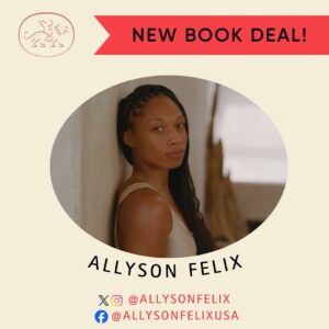 Allyson Felix Instagram - We are beyond excited to announce Olympic track legend Allyson Felix’s FAST AND SLOW, a tender, poignant memoir about motherhood, running, and what it means to push past fears and step into your power. Allyson is such a rockstar, fierce advocate, and exceptional human. We truly could not be more honored to be publishing her extraordinary book! Ready, set, let’s go! 🏆🏅✨