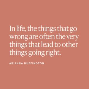Arianna Huffington Instagram - Something I’ve found to be very true when I look back at my own life!