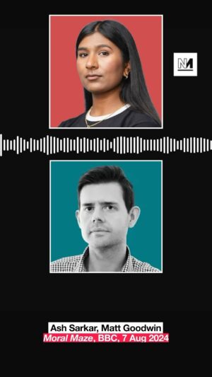 Ash Sarkar Instagram - On last night’s Radio 4 Moral Maze, #AshSarkar probed #MattGoodwin on his 'racist' response to the Southport murder suspect, and whether or not he thinks Ash is English.