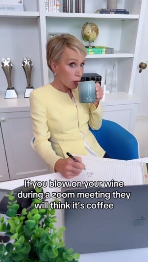 Barbara Corcoran Instagram - Life hack! 😅😂🤣🤪 

#wine #winetime #zoomcall #zoom #happyhour