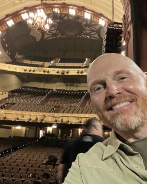 Bill Burr Instagram - From the bottom of my heart, thank you to everyone that came out to my special taping at the Moore Theater in Seattle! The crowds, the crew and venue could not have been any better! 🙏🙏🙏