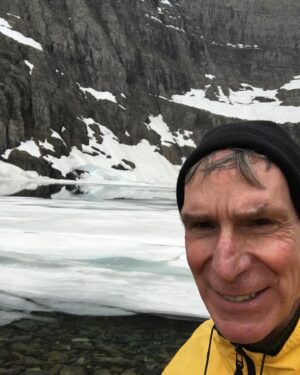 Bill Nye Instagram - It’s #NationalParkWeek, people! Here are a few pics from my past adventures to Glacier National Park and Grand Teton National Park to celebrate. Let’s work together and protect our planet for all of us.