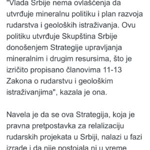 Bojana Novaković Instagram - “We will attack Rio Tinto’s project with all the legal means at our disposal, and given the amount of legally dubious moves by them & the Government of Serbia we will have a lot of means.”

I spoke to @novinska_agencija_beta about the reinstatement RT’s lithium mine’s legal status.

According to Novakovic, this is another in a series of indicators that independent & functional institutions no longer exist in Serbia. “Each institution works in the service of the ruling party & for the interests of foreign corporations supported by that party.” Asked what would be the consequences of the eventual opening of a lithium mine, she said that fertile land would be destroyed & water sources poisoned.

“In the end we would end up a mining colony & a sacrifice zone on the periphery of Europe.” She added that much more serious consequences concern the problem of the climate crisis, “which will only worsen with the opening of new mines. We are in the midst of an extreme heat wave. It will get worse every year. Thousands of Serbian citizens have been without water for days because the heat wave has caused huge consumption & sources cannot handle it. The residents of Krivelj had their water cut off & diverted to the [ZiJin] mine. This clearly sends a message that people need to be silent but the mine will keep operating. On top of that chaos we’re talking about adding a lithium mine that consumes over 5,000 tons of water per day just for processing ore. Mines are not the solution to the climate crisis. Maintaining fertile land like the Jadar valley is the solution.” 

She reminded us that that three years ago “there were large blockades in the cities and we managed to halt the project, at least temporarily. If the government thinks we’ll surrender peacefully & let them ravage our country, then they don’t know the people. We are even more furious now. They can only expect even more radical actions from us.”

Commenting on the visit of German Chancellor @bundeskanzler and Vice President of the 
@europeancommission  @maros.sefcovic regarding the agreement on Critical Raw Materials, Novaković said they will be welcomed grandly. “But they will return to Europe empty-handed.”