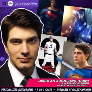 Brandon Routh Instagram - #Repost — credit: @galaxyconlive

Get Personalized Autographs and CHAT ONLINE with Brandon Routh on Sat, Aug 1st at 1:30pm ET / 10:30am PT https://galaxycon.com/august-1st-legends-of-tomorrow/

Brandon Routh joins the cast of Legends of Tomorrow for GalaxyCon Live. This ONLINE event includes One-on-One Video Chats with cast members, Personalized Autographed Photos, and a FREE interactive Livestream Q&A. Download a recording of your private chat to save your memories!

SCHEDULE OF EVENTS:
* 1:30pm ET Live Stream Q&A with Brandon Routh, Caity Lotz, Jes Macallan,
Courtney Ford, and Neal McDonough
* 2:30pm ET One-on-One Chats for you and your favorite Legends of Tomorrow cast member
* You can also purchase personalized autographs until the scheduled stream on August 1st is over.

PRICING INFO & LIVESTREAM REGISTRATION: https://purchase.growtix.com/eh/GalaxyCon_Live/40812/318594

YOU MUST REGISTER TO VIEW THE FREE LIVESTREAM

GalaxyCon Live! brings the convention experience to the comfort of your own home and allows YOU to connect with celebrities like never before!

* Watch the GalaxyCon Live Streams for FREE and ask your questions in our interactive chat room.

* One-on-One Video Chats with your favorite celebrities! You’ll have a private chat experience that will be recorded so you can treasure the memory forever.

* Personalized 8×10 Autographs. YOU can choose a photo to be signed for you by your favorite celebrities. JSA Authentication may be added. 

* Autograph Send In-Service. Select celebrities will have the option for you to send in your items for them to sign for you! JSA Authentication may be added.
