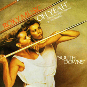 Bryan Ferry Instagram - Roxy Music released "Oh Yeah" c/w "South Downs" on 21 July, 1980. 

#roxymusic #ohyeah #fleshandblood #onthisday
