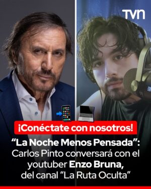 Carlos Pinto Instagram - 📺 Este jueves, después del nuevo capítulo de “El Día Menos Pensado”, acompáñanos en vivo en “La Noche Menos Pensada”, donde nuestro @carlospintochile conversará con el youtuber Enzo Bruna, del canal @larutaocultaoficial.