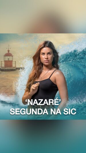 Carolina Loureiro Instagram - Este verão, o grande regresso de uma força da natureza à SIC.🌊 

“Nazaré” está de volta para tornar o seu verão ainda mais especial. ✨

O regresso de “Nazaré”, segunda-feira à noite, na SIC e na @opto.sic