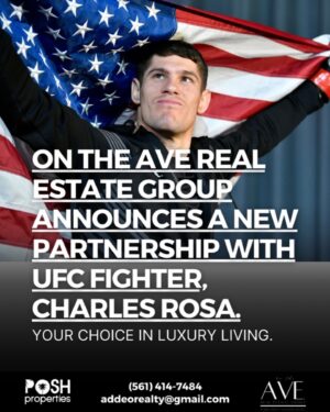 Charles Rosa Instagram - 👊🏻 UFC Fighter Charles Rosa announces a new partnership with On The Real Estate Group!

🏠✨Choose us for your luxury living needs in South Florida-experience stress-free, reliable service dedicated to exceeding your expectations.
On the Ave Real Estate Group
POSH Properties LLC
(561) 414-7484
waddeorealty@gmail.com

#POSHProperties #OnTheAveRealEstateGroup #RealEstateAdvice
#BocaRaton #DelrayRealEstate #DelrayRealtors #BocaRatonRealEstate #CoastalHomes #BeachHomes #BeachCondos #PalmBeachRealEstate
#BocaRatonHomes #PalmBeachHomes #BocaRatonRealtors
#PalmBeachRealtors #UFC #CharlesRosa