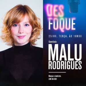 Claudio Galvan Instagram - ⏺️ [#119] DESFOQUE PODCAST COM MALU RODRIGUES

Malu Rodrigues é atriz e cantora.

Atualmente em cartaz em Noviça Rebelde, interpretando a personagem Maria, Malu já fez parte de grandes produções como: O Jovem Frankenstein, The Town, Beatles Num Céu de Diamantes, Cole Porter, O Despertar da Primavera, Nine, entre outros.

Na TV fez parte do remake de Pantanal, interpretando a Irma na 1ª fase, além de ter feito parte de produções como: Vicky e a Musa (Isa), O Outro Lado do Paraíso (Karina) e Tapas e Beijos (Bia).

O bate-papo será ao vivo nesta terça-feira, dia 25, às 18h30, no canal do Desfoque Podcast!

Link na bio 👉 \@‌desfoque_podcast !
.
.
.

.
.
.
\#ClaudioGalvan #GalvanEstudios #Desfoque #DesfoquePodcast #Podcast #Dublagem #Dublador #Dubladores #Ator #Atores #Teatro #Musical #TeatroMusical #Filme #Série #Cinema #Anime #DublagemViva #YouTube #MaluRodrigues #ANoviçaRebelde #OJovemFrankenstein #Pantanal #VickyeaMusa #OOutroLadodoParaíso #TapaseBeijos #Globo #RedeGlobo #Globoplay