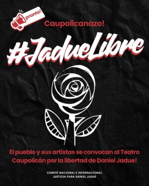 Daniel Jadue Instagram - 📢PRONTO: CAUPOLICANAZO #JadueLibre ✊🏻 El pueblo y sus artistas se convocan para pedir justicia y libertad para nuestro compañero Daniel Jadue! Atentos a las próximas publicaciones con la fecha y artistas confirmados! Lugar: Teatro Caupolican