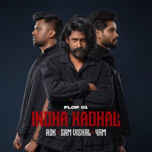Dinesh Kanagaratnam Instagram - First Single Announcement 

Prepare for a hauntingly intense experience—ADK and Sam Vishal’s ‘Indha Kadhal,’ the first single from ADK’s upcoming album ‘FLOP,’ drops next month. Love’s darkest obsessions await.

Written and performed by @adkofficial x @samvishal0928 
Music produced by @4ammusic_ 
Indha Kadhal From the upcoming album FLOP 
Audio from Next month 

#IAMFLOP #indhakadhal #samvishal #adkofficial #4am
