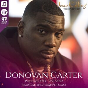 Donovan W. Carter Instagram - After my dreams of playing in the NFL didn’t pan out, I had to figure out my next move. I was consumed with how to “make it.” And so I started praying and talking to God, asking what He had for me. And I’m still living by faith, not by sight—ready for all that’s ahead. I’m on the @JesusCalling Podcast, sharing how I pray for guidance, and that God made me fearfully and wonderfully, so I can do anything in the world if I have the right mindset. Listen on @apple @spotify @iheartradio or wherever you get your podcasts! ↪️https://www.jesuscalling.com/podcast/