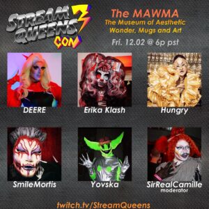 Erika Klash Instagram - Make sure you tune into Stream Queens Con 3 tonight on Twitch! (Swipe for flier) I’m so excited for you to visit us at The MAWMA (not the MoMA) - We’re going to be discussing some of our favorite makeup looks and what inspired them… (LOL) Brought to you @sirrealcamille feat. @deardeere @isshehungry @smilemortis @yovska 
-
6PM PT / 9PM ET / 1AM BT at Twitch.tv/streamqueens !