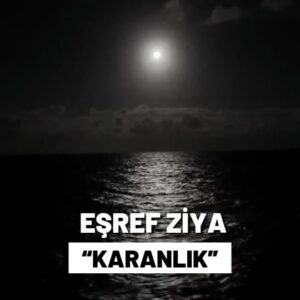 Eşref Ziya Terzi Instagram - Karanlık koyu karanlık diz boyu
Bosna'nın ahı Filistin'in kanı
Yetmez aydınlatmaya zindan karanlığı
Sürer kavgam sürer uzatır güneş başını

Karanlık uzar sancılarım azar
Sevdamın adı gönlümün muradı
Seherde kucaklamak o yiğit sevdalıları
Sürer kavgam sürer
Dindirir akan yaşımı

Kalkar yiğitler kalkar birer birer
Gönüllerde aşk yüreklerde tutku
Biter elbet biter o ölümcül uykular
Sürer kavgam sürer
Uzatır güneş başını

Eser : Karanlık
Söz : Bilal Tırnakçı
Müzik : Eşref Ziya
Albüm : Klasikler 1 (2001)
.
#esrefziyaofficial #esrefziya #ezgi #karanlık  #eşrefziyaezgileri #ezgiler #eskimeyenezgiler #albüm #marmaramüzik #eşrefziya #akustik #ilahi #enstrümantal #marmaramüzik #özgünmüzik #reels #albüm #dünyaklasikleri