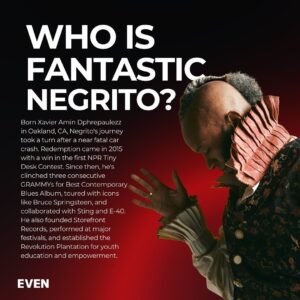 Fantastic Negrito Instagram - We are excited to welcome the 3x consecutive Grammy Winner, Fantastic Negrito to EVEN 🏁 You can purchase his new release “I’m Sorry” on even.biz

#BuyTheArtFromTheArtist #MusicNews #MusicUpdates