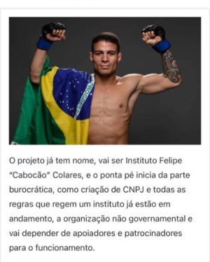 Felipe Colares Instagram - É com muito orgulho que anunciamos a criação do Instituto Felipe “Cabocão” Colares. Antes, um sonho, idealizado pelo próprio Felipe. Agora, realidade, uma meta que, em breve, estará realizada e pronta para receber toda a comunidade. 
Você é eterno, campeão! 
Nunca será esquecido 🤍
Vem forte que eu sou do norte 👊🏼
#rip #vemfortequeeusoudonorte #ifcc #institutofelipecabocao