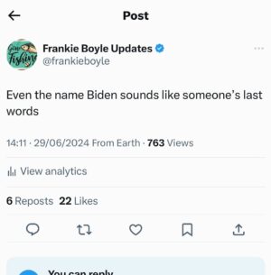 Frankie Boyle Instagram - Have a great day out there
#biden