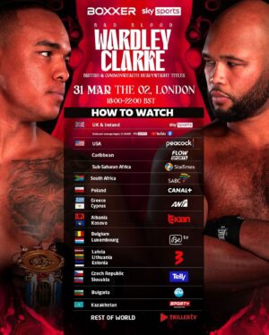 Frazer Clarke Instagram - 𝗛𝗼𝘄 𝗧𝗼 𝗪𝗮𝘁𝗰𝗵 📺

Where are you watching from? 🌏

#WardleyClarke | 31.03.24 | @skysportsboxing | @peacock