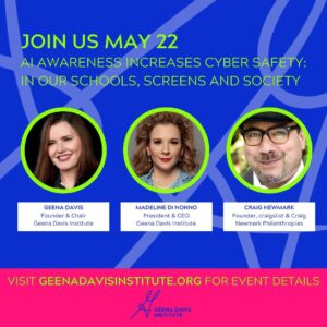 Geena Davis Instagram - Join us Wednesday, May 22 for a virtual discussion to explore the impact of AI on education, media, and societal norms, and how it can shape our collective future for good. The more you know about AI the more likely you are to be cyber safe. In partnership with @CraigNewmark, we’ll be joined by experts from @GirlsWhoCode, @CommonSenseOrg, and @AspenInstitute to chat about the transformative power of AI and how to keep yourself and your children tech safe. Sign up at the link in our bio.