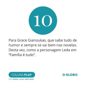 Grace Gianoukas Instagram - Obrigada @colunaplay 
Obrigada @danielortizautor e @fredmayrink por confiarem no meu trabalho 
Obrigada ao público por me prestigiar 
Obrigada a toda equipe de diretores, técnica e elenco pelas parcerias incríveis que me ajudam a construir as cenas da minha personagem com alegria.
Afinal de contas #familiaetudo