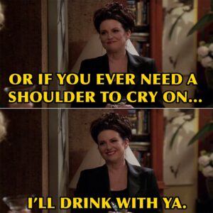 H. Alan Scott Instagram - My type of emotional support.

It just felt like a Karen Walker sort of day, you know what I mean?

This one is from ‘Will & Grace’ (S8E20 “The Mourning Sun”). The way this show stayed so good right up until the original final season! 

©️ NBCUNIVERSAL
.
.
.
#karenwalker #meganmullally #willandgrace #meme #memes #quote #quotes #nostalgia #nostalgic #fyp