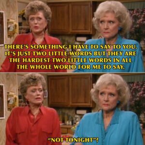 H. Alan Scott Instagram - Happy Golden Girls Day! 

I mean, it makes sense that National Cheesecake Day is also National Golden Girls Day. 

In 2014, @squidsy and I launched @outonthelanaiofficial just to be able to talk about the Golden Girls. Ten years later and we’re still talking about the Golden Girls. Thanks to everyone who has listened, came to a live show, gave us a rating, a review, saw us at Golden Con, etc. We love the community we’ve created, and today in particular I’m feel very grateful. 

Share your favorite Golden Girls quotes in the comments. 

Memes from ‘The Golden Girls’ ©️ Disney/Buena Vista.
.
.
.
#GoldenGirls #GoldenGirlsDay #RueMcClanahan #BettyWhite #BeaArthur #EstelleGetty #BlancheDevereaux #DorothyZbornak #RoseNylund #SophiaPetrillo #meme #memes #quote #quotes
