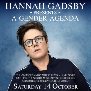 Hannah Gadsby Instagram - Oh hello my special LONDON folx….I am bringing A Gender Agenda to town for you and only you on October 14. If you missed the pre-sale…and I’m told there was a waitlist 😳…don’t fret! Tickets go on regular sale today. Right now! Gosh. 

Head to the link in my bio to get amongst it…if you want….(and if you’re bad at making decisions…you do want.)