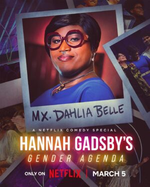 Hannah Gadsby Instagram - It’s hard not to notice that jokes about trans people are becoming more and more lucrative in the stand up world, so it seems only right that at least some of those jokes be told by actual trans people themselves. That’s one of many reasons why I’m particularly excited for the release of “Hannah Gadsby’s (that’s me...) Gender Agenda,” which showcases these seven extraordinarily talented genderqueer comics. I loved sharing the stage with them (and her, and him, and...you get it) almost as much as you will love having them on your screen. Tune in on March 5...Do it! On Netflix! @jesthekid @chloepetts @ashatellslies @mx.dahliabelle @deanne_smith @krishnaistha @alokvmenon @netflixisajoke