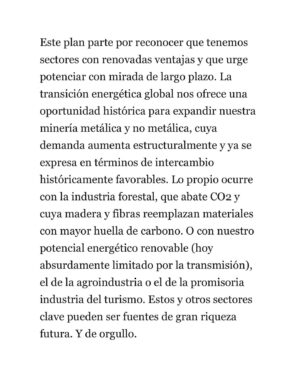Ignacio Briones Instagram - Pareciera que el pesimismo, eso de ver las cosas por su lado negativo, se nos aparece con demasiada frecuencia. “Que Chile ya se jodíó” y que no habría más que tirar la esponja. Discrepo de la mirada pesimista. Es cierto que llevamos demasiado tiempo sumidos en un crecimiento mediocre, que somos un país más inseguro, políticamente más inestable y que nuestra institucionalidad se ha ido deteriorando. Pero también es verdad que, pese a todo, seguimos teniendo muchas fortalezas comparativas sobre las cuales construir. La libertad consiste en renegar del determinismo y la condena a seguir cayendo en la rodada. Chile puede y debe levantarse. Con audacia y ambición.