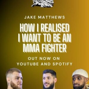 Jake Matthews Instagram - How I realised I want to be an MMA fighter. 

Watch/listen to the  full podcast via link on my bio!