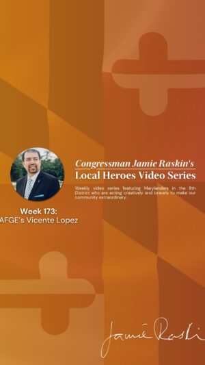 Jamie Raskin Instagram - #MD08 Local Hero Vicente Lopez uplifts thousands of government employees in our community through @afgeunion. I’m proudly saluting him this Labor Day weekend!