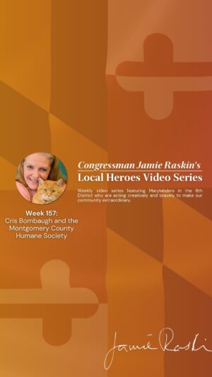 Jamie Raskin Instagram - Happy #NationalPetWeek. I’m celebrating with my phenomenal constituent and #MD08 Local Hero Cris Bombaugh of @mocohumane. Cris, thank you for everything you and your team do to support pets and people in our community.