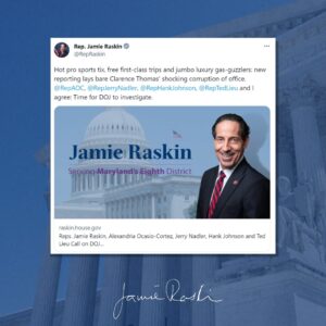 Jamie Raskin Instagram - Hot pro sports tix, free first-class trips and jumbo luxury gas-guzzlers: new reporting lays bare Clarence Thomas' shocking corruption of office. 
@RepAOC, @RepJerryNadler, @RepHankJohnson, @RepTedLieu and I agree: Time for DOJ to investigate.