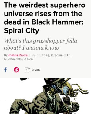 Jeff Lemire Instagram - Just announced @polygondotcom BLACK HAMMER: SPIRAL CITY by myself @teddykristiansen @natepiekos 

It’s a fresh new start for the Black Hammer Universe. All new characters all new stories. A great jumping on point if you’ve wanted to check out Black Hammer. 

Coming this November from @darkhorsecomics