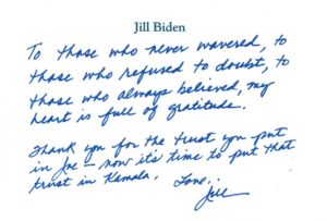 Jill Biden Instagram - To those who never wavered, to those who refused to doubt, to those who always believed, my heart is full of gratitude.

Thank you for the trust you put in Joe—now it’s time to put that trust in Kamala.

Love,
Jill
