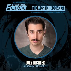 Joey Richter Instagram - 👀 🎶 Look, alive agents! We now have clearance to declassify the full cast for the West End Concert of #SpiesAreForever! 📂 🤯 Your mission, if you choose to accept it: join the Tin Can Bros and this killer cast on September 3d for an epic musical celebration of Spies! Ticket link in bio🔗 🎟️