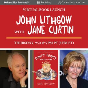 John Lithgow Instagram - I have an exciting announcement! On Thursday, 9/24, @Bookshop_org and @WritersBlocLA are hosting a virtual launch event for TRUMPTY DUMPTY WANTED A CROWN—featuring a conversation with me and Jane Curtin, plus the world premiere of a very special video project I’m working on with some of the great names in acting! Learn how to tune in at the link in my bio.