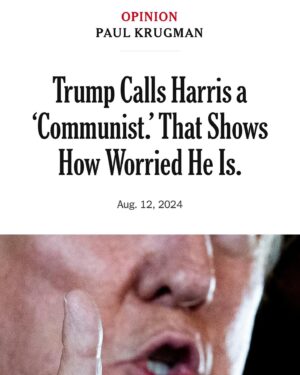 John Ross Bowie Instagram - OK, now to be fair, it also shows how stupid he is.
Krugman is a good read today. He’s had his bad predictions (his writing on the short relevance of the internet has aged like an apple core) but he has some really good points to make about a candidate who is a center left free-market fan who just wants a social safety net like a lot of other first world countries. Trump either knows he’s lying or dozed off in a Poli-sci seminar and doesn’t know what communism is. I am leaning towards the latter, because I like to give people the benefit of the doubt.