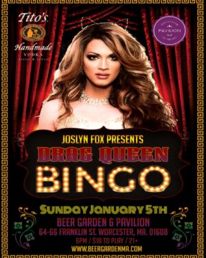 Joslyn Fox Instagram - Joslyn Fox Presents:
Drag Queen Bingo at
The Pavilion at the Beer Garden

Sunday, January 5th

Doors: 5PM
Game: 5:30PM
$10 to play 10 games, 3 cards to a sheet. 30 chances to win gift cards valued up to $100!

20 beers on tap, full dining menu, and the Pavilion is heated!