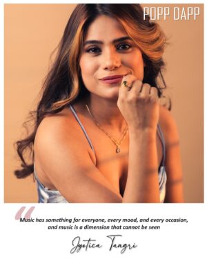 Jyotica Tangri Instagram - VOICE OF TRIUMPH

Listening to stories of talents like Jyotica Tangri makes us believe in hard work, perseverance, persistence, skills, and destiny. In this interview with Popp Dapp, Jyotica opens up about her struggle, passion, inspiration, and much more. @jyoticatangri

POPP DAPP VOL V ISSUE IV | JUL 2024 | INTERVIEW FEATURE

Order here: LINK IN BIO (Order Now)

POPP DAPP FASHION & LIFESTYLE MAGAZINE 
⁠
#poppdapp #fashionmagazine #digitalissue #jyoticatangri #singer #music #musician #songwriter #love #artist #song #singersongwriter #guitar #singing #newmusic #producer #cover #actor #hiphop #instagood #sing