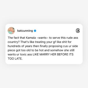 Kat Cunning Instagram - All I heard was #yeswekam 
#harris 
#madampresident