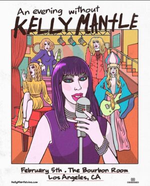 Kelly Mantle Instagram - Come see me! (Ticket links in bio)
1/19: @fatslutla at @precinctdtla
1/27 & 1/28: The Golden Girlz Live! at @largolosangeles
2/5: My solo show “An Evening Without Kelly Mantle” at @bourbonroomhollywood 
Tix: KellyMantleLive.com

Also there’s a cast reunion & signing of The Convent tonight 1/18 at 7pm at Dark Delicacies in Burbank. (I can’t be there, but @adrienne_barbeau & the rest of the cast will be!)

Oh…and I’ll be slipping on Nymphia’s bananas at Coachella 😉🍌