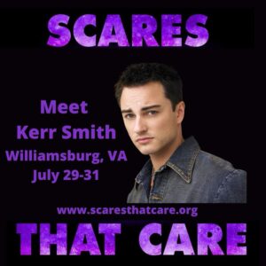 Kerr Smith Instagram - Join me next weekend in Williamsburg, VA for #scaresthatcare Pics, autographs, panel discussions.  Gonna be a blast!