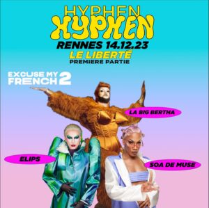La Big Bertha Instagram - 🔥RENNES 🔥 Quelle joie de vous annoncer que EXCUSE MY FRENCH 2💕 assurera la première partie de notre concert au @leliberte.rennes 💕 @soa_de_muse @elips___ @labigbertha.paris 💕 Can’t Wait
