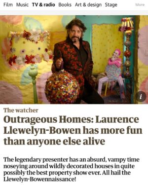 Laurence Llewelyn-Bowen Instagram - The Guardian @guardian really does have the BEST TASTE…….

Outrageous Homes now available on All4