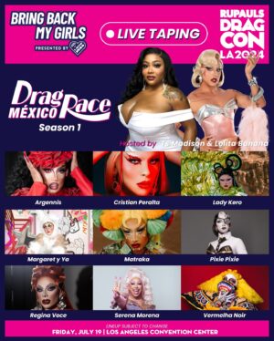Lolita Banana Instagram - Friday, July 19 - Our #DragRaceMexico Season 1 cast reunites to spill ALL the tea 👀 Drop your questions in the comments and they might be asked during the LIVE taping of #BringBackMyGirls Season 4 at @rupaulsdragcon LA! 💓

Don’t miss our official #DragRace reunions hosted by the legendary @tsmadison for @wowpresentsplus, and remember – our live audience gets to hear ALL the gossip! ☕️

🎟️ #DragCon tickets on sale NOW at rupaulsdragcon.com

—

Viernes, 19 de julio - Nuestro elenco de la primera temporada de #DragRaceMexico se reúne para contar TODOS los chismes 👀 Deja tus preguntas en los comentarios y podrían ser preguntadas durante la grabación en VIVO de la temporada 4 de #BringBackMyGirls en @rupaulsdragcon LA! 💓

No te pierdas nuestras reuniones oficiales de #DragRace presentadas por la legendaria @tsmadison para @wowpresentsplus, y recuerda: ¡nuestra audiencia en vivo escucha TODOS los chismes! ☕️

🎟️ Entradas para #DragCon a la venta AHORA en rupaulsdragcon.com