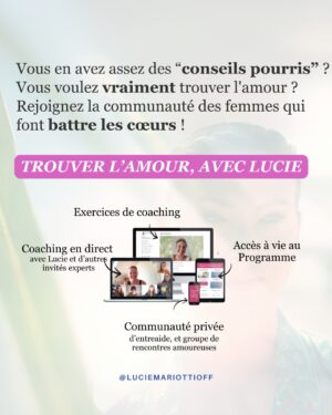 Lucie Mariotti Instagram - Je suis sûre que vous en avez assez d’entendre les conseils amoureux “tout pourris” qu'on ne manque pas de vous donnez même si vous n'avez rien demandé ! 🙉

Je sais aussi que vous voulez vraiment trouver l'amour, le vrai. Mais parfois, pour atteindre nos objectifs, nous avons besoin de soutien, et c'est OK. Vous connaissez sans doute l'adage : "Seul, on va plus vite ; ensemble, on va plus loin." ❣️

Alors si vous recherchez de vrais conseils, des coachings collectifs en direct avec moi, un accompagnement complet et à  vie, profond et joyeux, porté par la sonorité d'une merveilleuse communauté de femmes, le programme “Trouver l'amour, avec Lucie” est fait pour vous :🫶

- Un accompagnement inédit et complet créé par la femme que je suis, pour la femme que vous êtes...

- Un voyage intérieur profond, jalonné d'apprentissages concrets et pratiques. 

- 7 Semaines d'exercices de coachings intenses et bienveillants pour vous accompagner sur le chemin de l'Amour vers la rencontre de votre vie ! (vous pouvez le faire sur la durée que vous voulez)

- Des coachings collectifs en live et en visio pour évoluer toutes ensemble

- Une communauté de femmes, portées par le même élan, dans le cercle vertueux de l'amour qui partagent et se soutiennent sur un forum dédié

Cliquez sur le lien dans ma bio pour le découvrir. 👍

Avec foi en amour, 
Lucie

#lovecoach #coachdevie #devperso #relations #amour #rencontres #holistique #authentique #soinsenergetiques #lovecoaching #soinsénergétiques #podcastfrance #devpersonnel #dependanceaffective #relationtoxique