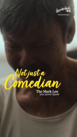 Mark Lee Instagram - Mark Lee: The King of Comedy, or the Master of Melodrama? 🤯 
We know Mark Lee through iconic characters that make you crack up in laughter. Question is, can he really make you burst out in tears? Find out in Wonderland, now in cinemas. #MadewithSG 🇸🇬