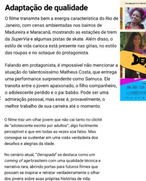 Matheus Costa Instagram - Relembrando um dos momentos mais emocionantes da minha carreira! Receber esse prêmio internacional como meu primeiro reconhecimento como ator adulto foi indescritível.

“Derrapada” não foi apenas um filme, foi uma jornada de dedicação e superação. Desde a preparação corporal e emocional, passando por ensaios intensos com talentos incríveis como Heslaine, Nanda Costa e Augusto Madeira, até um mês inteiro em Cataguases... cada segundo valeu a pena! 🎬

Foi uma honra estrelar meu primeiro papel principal e viver tantas “primeiras vezes” nesse projeto. Primeira cena de sexo, primeira vez sendo pai, primeira vez sendo protagonista, primeira vez fazendo parte da construção de um personagem e roteiro… foi muito enriquecedor!

Agradeço de coração a todos que fizeram parte disso! Vocês são incríveis! ♡

Se você assistiu ao filme me conta oq achou!

(Tradução: inglês)

Looking back at one of the most important moments of my career! Receiving this international award as my first recognition as an adult actor was beyond words.

“Derrapada” was more than just a movie; it was a journey of dedication and overcoming challenges. From physical and emotional preparation to intense rehearsals with incredible talents like Heslaine, Nanda Costa, and Augusto Madeira, to an entire month in Cataguases... every single moment was worthwhile! 🎬

It was an honor to take on my first leading role and experience so many “firsts” in this project. First sex scene, first time being a father, first time as the protagonist, first time contributing to the character and script development... it was incredibly enriching!

I extend my sincere thanks to everyone who was part of this! You are all amazing! ♡

If you’ve seen the movie, please share your thoughts! 

#AtorMatheusCosta #MatheusCosta #Derrapada #Cinema #PremioInternacional